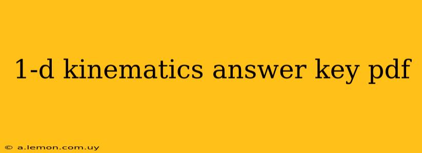 1-d kinematics answer key pdf