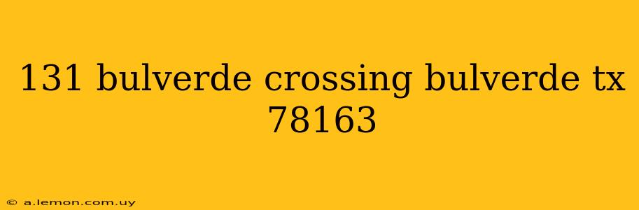 131 bulverde crossing bulverde tx 78163