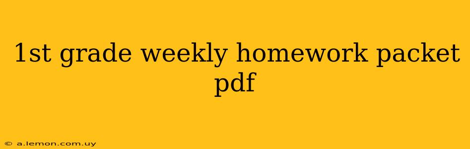 1st grade weekly homework packet pdf