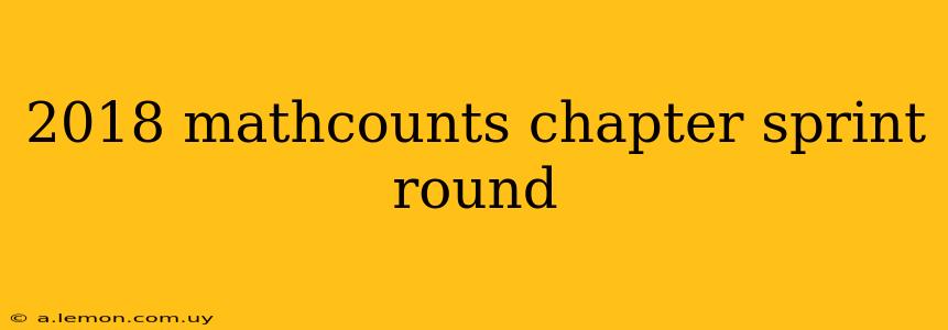 2018 mathcounts chapter sprint round