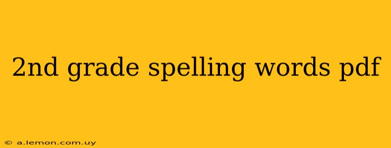 2nd grade spelling words pdf