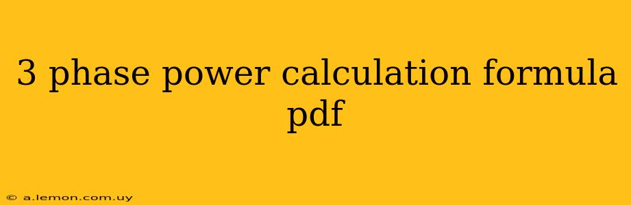 3 phase power calculation formula pdf