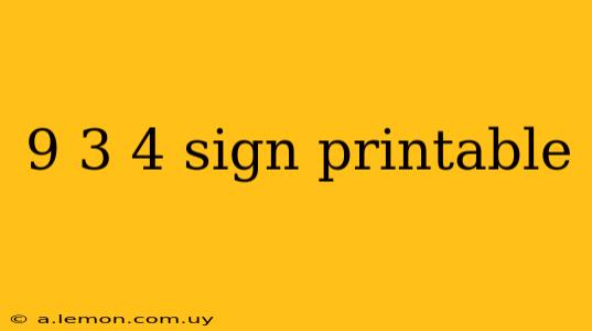 9 3 4 sign printable