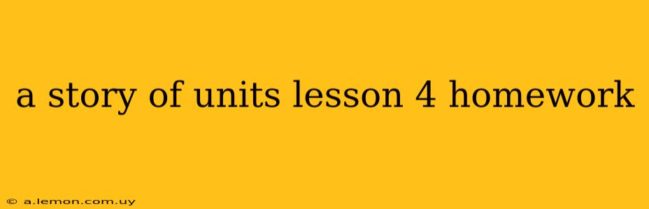 a story of units lesson 4 homework