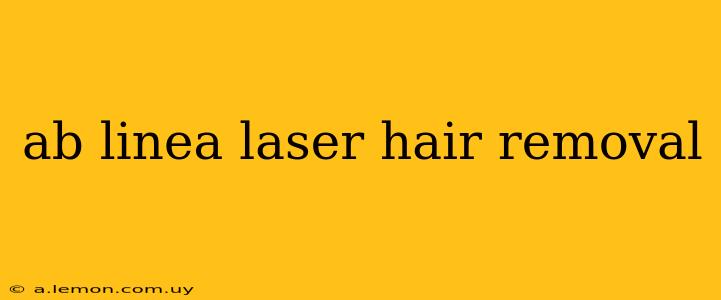 ab linea laser hair removal