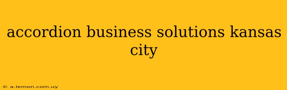 accordion business solutions kansas city