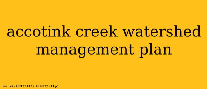 accotink creek watershed management plan