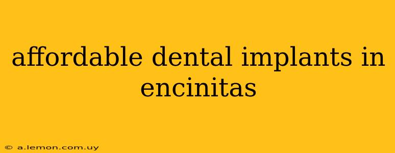 affordable dental implants in encinitas