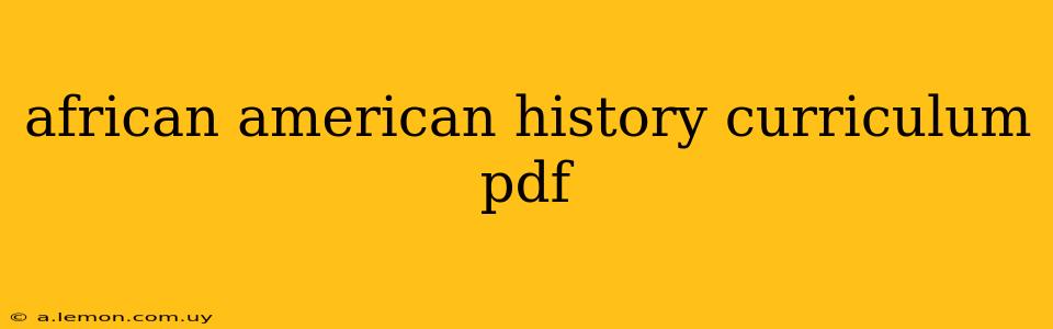 african american history curriculum pdf