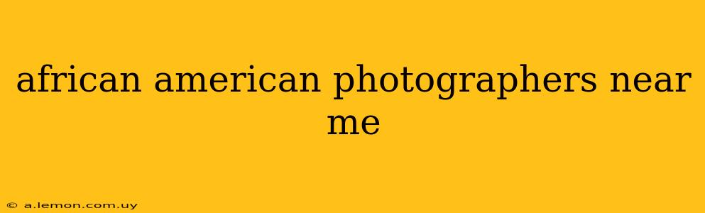 african american photographers near me