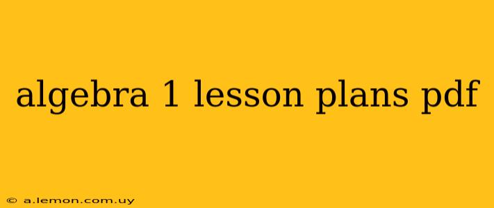 algebra 1 lesson plans pdf