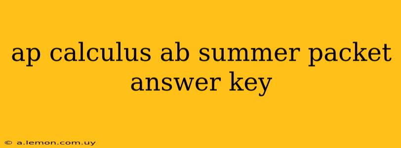 ap calculus ab summer packet answer key