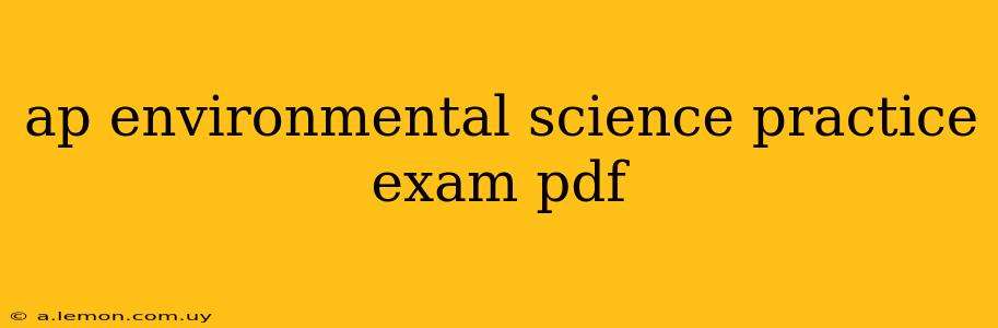 ap environmental science practice exam pdf