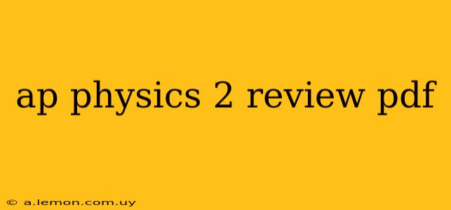 ap physics 2 review pdf