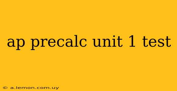 ap precalc unit 1 test