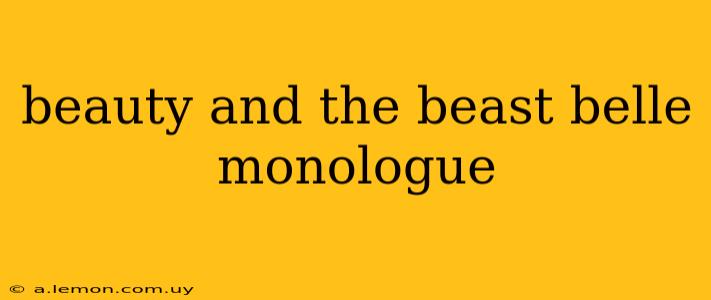 beauty and the beast belle monologue