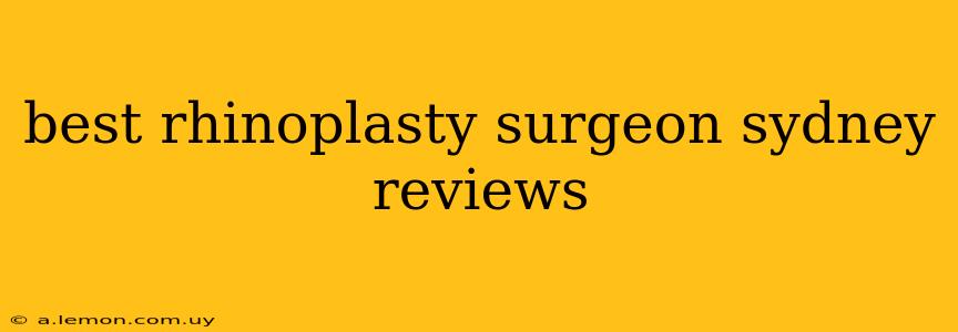 best rhinoplasty surgeon sydney reviews