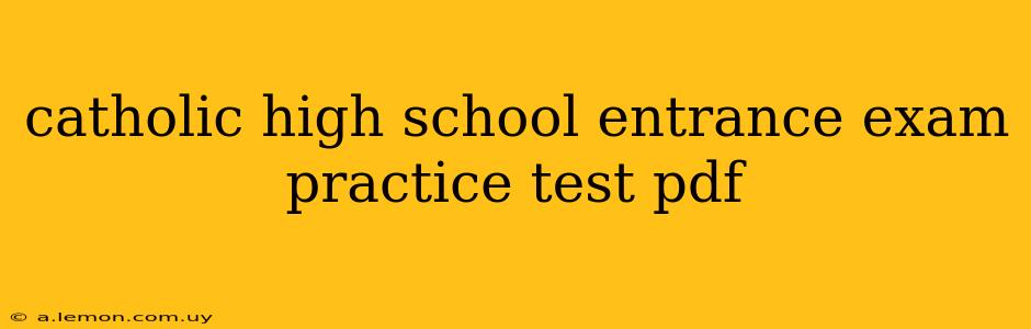 catholic high school entrance exam practice test pdf