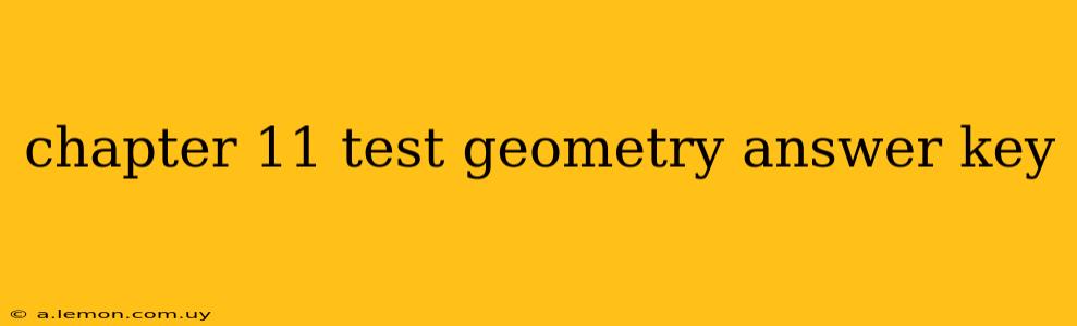 chapter 11 test geometry answer key