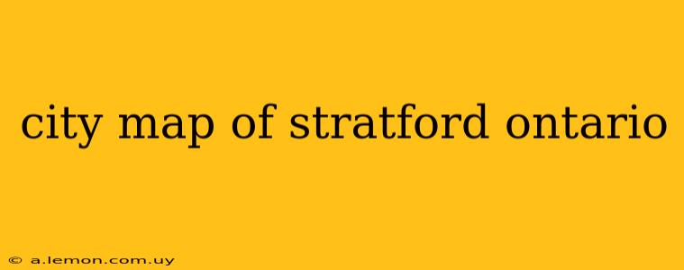 city map of stratford ontario