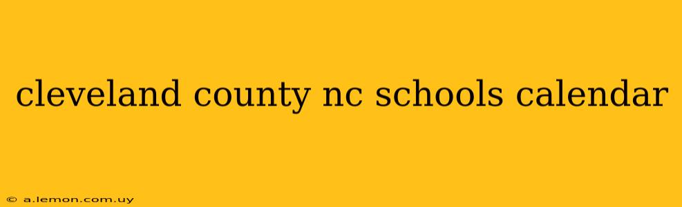 cleveland county nc schools calendar