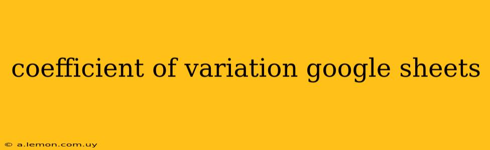 coefficient of variation google sheets