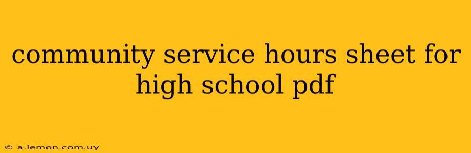 community service hours sheet for high school pdf