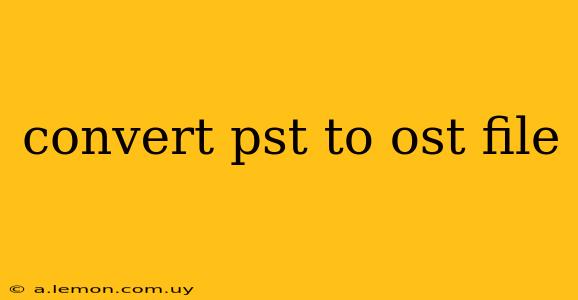 convert pst to ost file