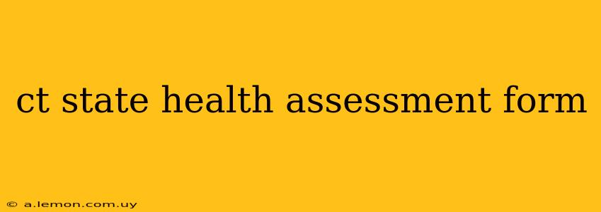 ct state health assessment form