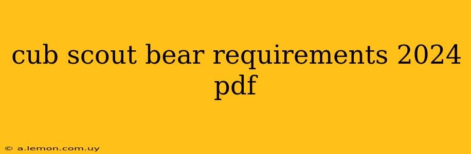 cub scout bear requirements 2024 pdf