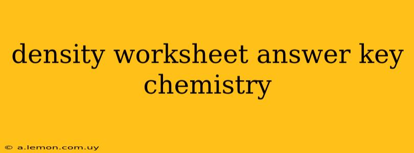 density worksheet answer key chemistry