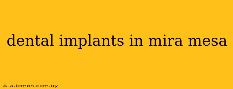 dental implants in mira mesa