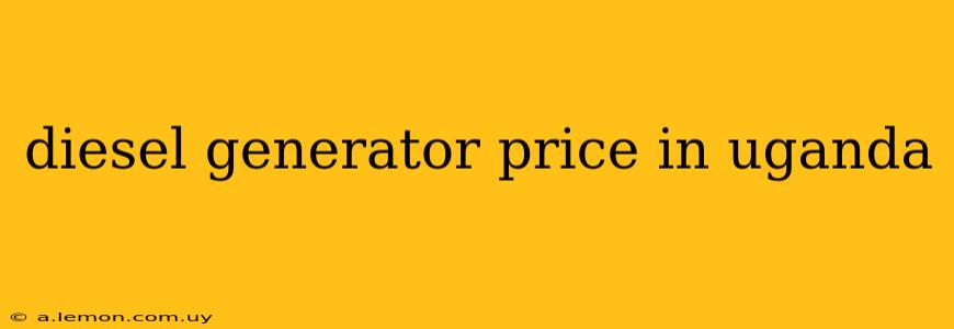 diesel generator price in uganda