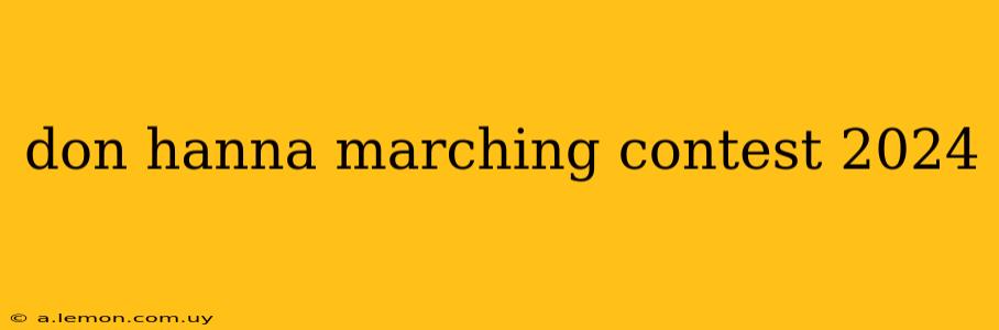 don hanna marching contest 2024