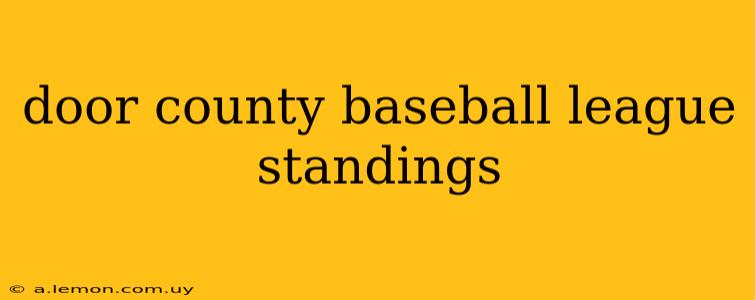 door county baseball league standings