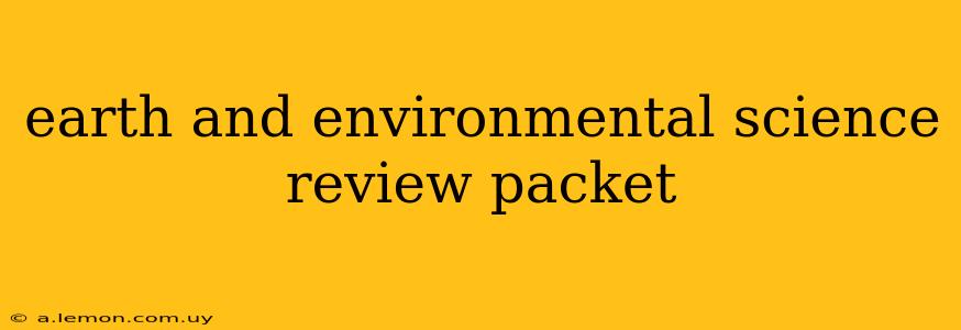 earth and environmental science review packet