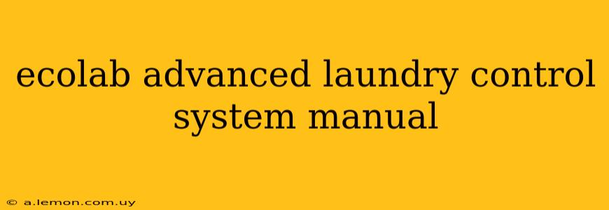 ecolab advanced laundry control system manual