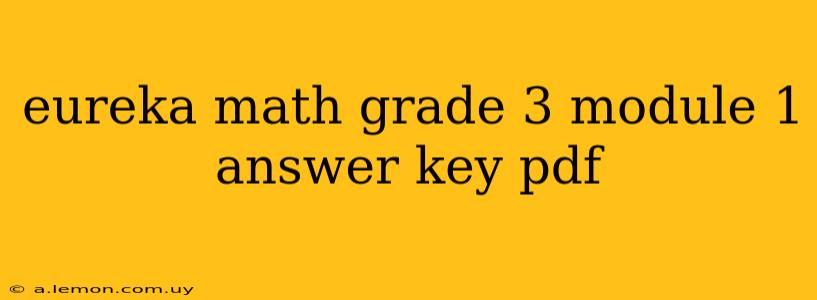 eureka math grade 3 module 1 answer key pdf