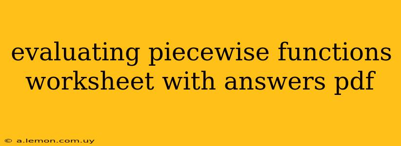 evaluating piecewise functions worksheet with answers pdf