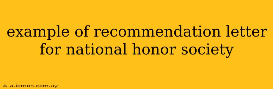 example of recommendation letter for national honor society