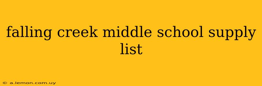 falling creek middle school supply list