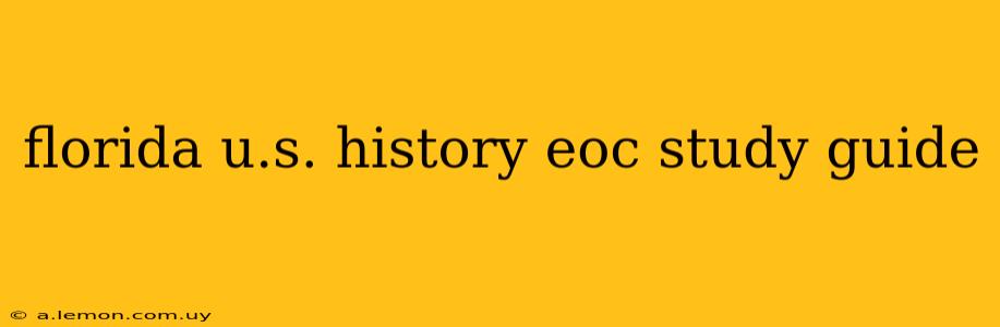 florida u.s. history eoc study guide