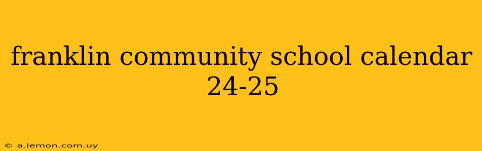 franklin community school calendar 24-25