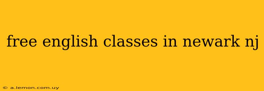 free english classes in newark nj