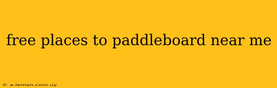 free places to paddleboard near me