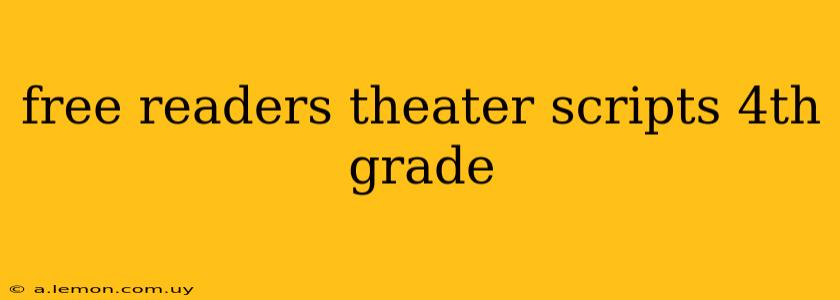 free readers theater scripts 4th grade