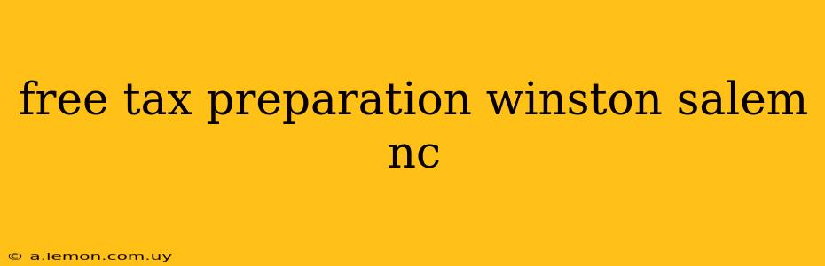 free tax preparation winston salem nc