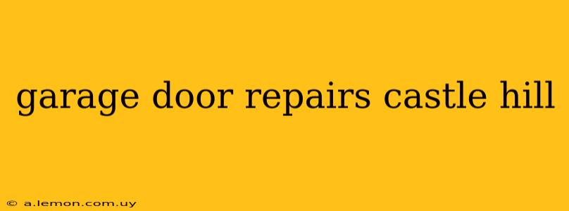 garage door repairs castle hill