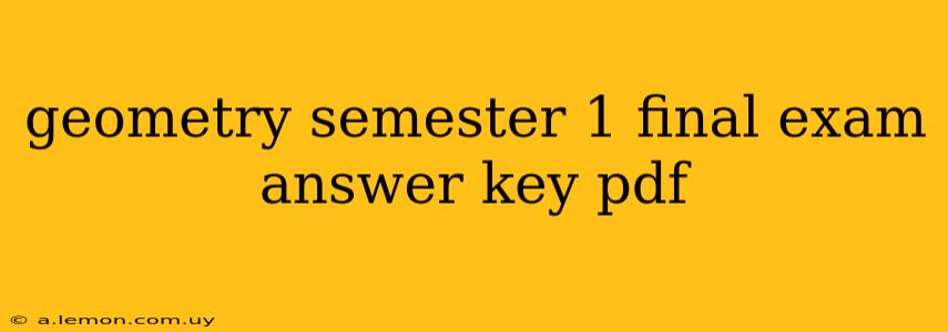 geometry semester 1 final exam answer key pdf