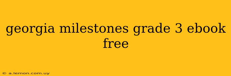 georgia milestones grade 3 ebook free